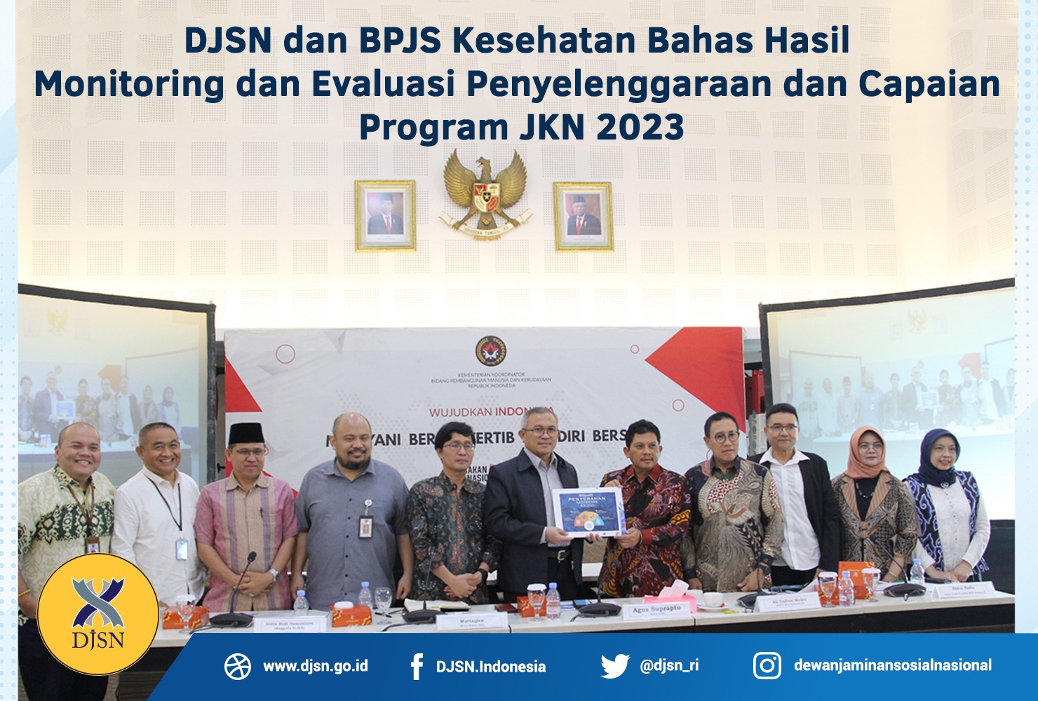 DJSN dan BPJS Kesehatan Bahas Hasil Monitoring dan Evaluasi Penyelenggaraan dan Capaian Program JKN 2023